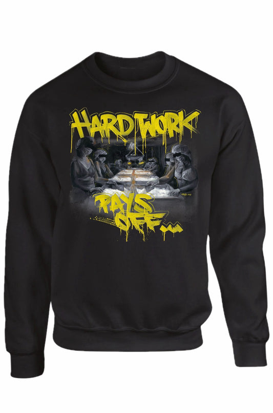 "Hard Work Pays Off" Crewneck By TRACK x TRICHOMIZ