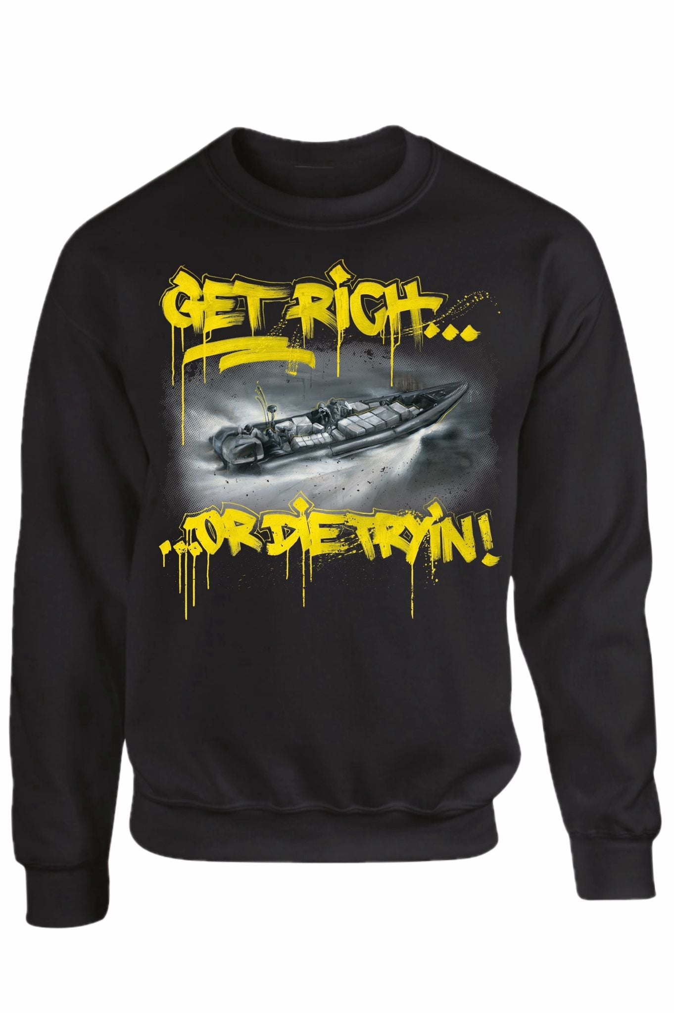 "Get Rich or Die Tryin" Crewneck By TRACK x TRICHOMIZ